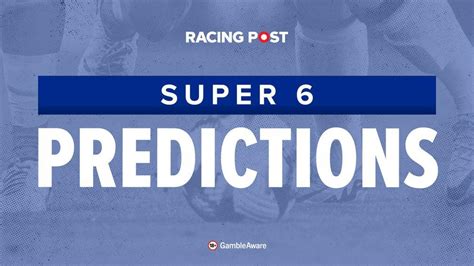 Super 6 Tips