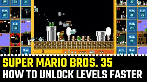 Super Mario Bros 35 How To Unlock Levels Faster Gamerevolution