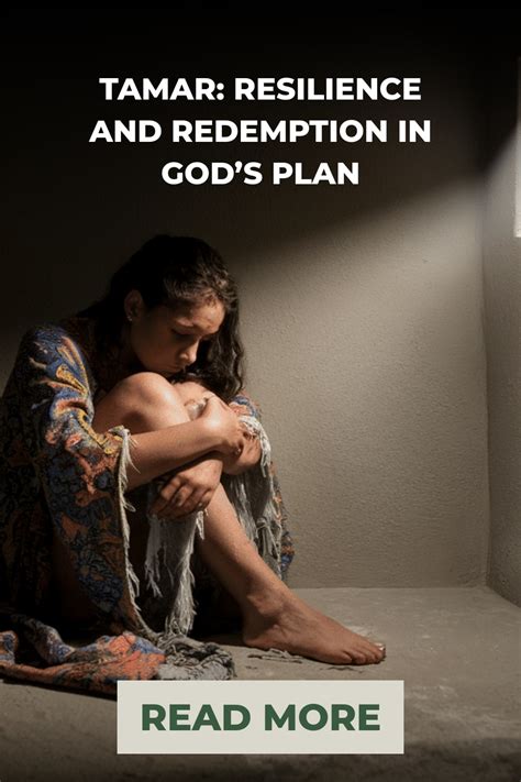 Tamar Resilience And Redemption In God Amp 39 S Plan