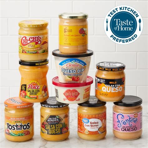Taste Test The Best Queso Dip You Can Buy At The Store Chosen By Pros