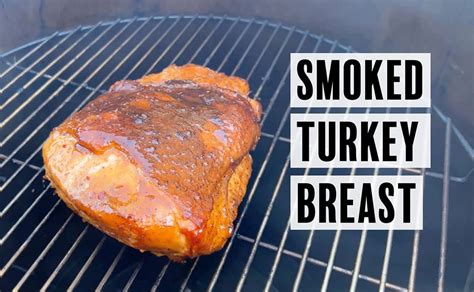 Tasty Tips Quick And Easy Smoked Turkey Breast With Burnt Crow