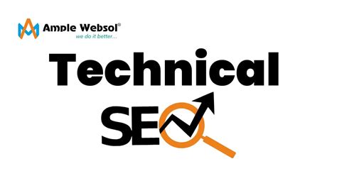 Technical Seo The Ultimate Guide Ample Websol Technical Seo The Ultimate Guide Ample Websol