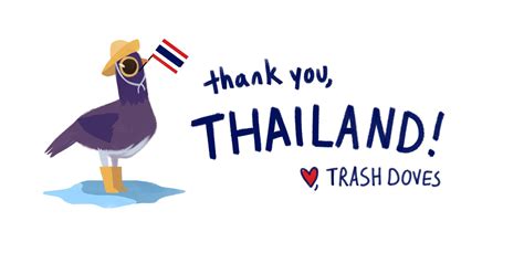 Thank You Thailand Trash Doves Know Your Meme