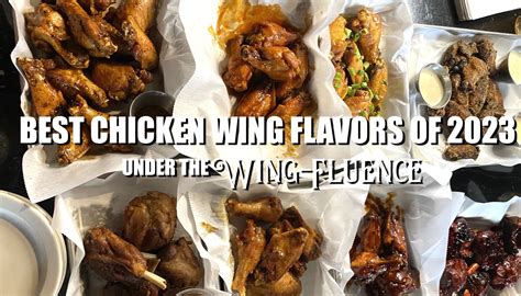 The 10 Most Popular Chicken Wing Flavors In The Us Under The Wing Fluence