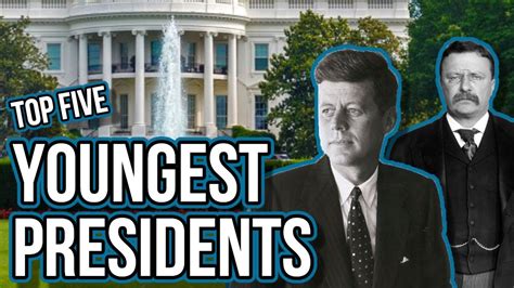 The 5 Youngest U S Presidents Youtube