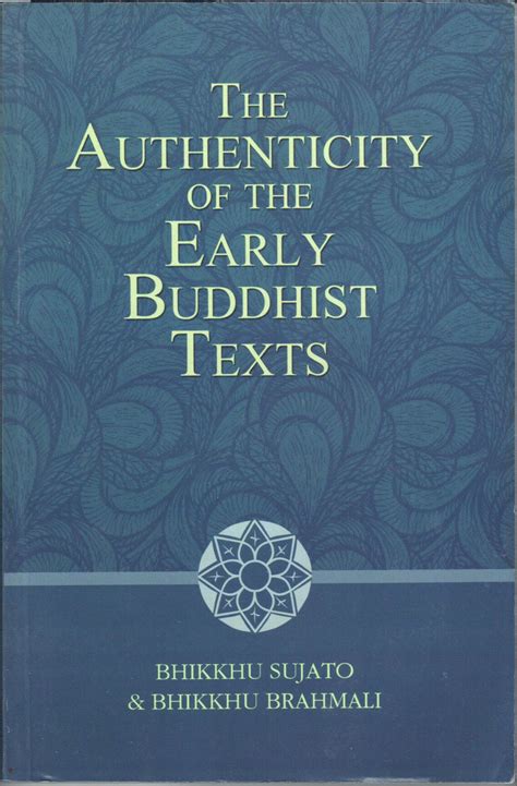 The Authenticity Of The Early Buddhist Texts Ahb Asociacion Hispana The Authenticity Of The Early Buddhist Texts Ahb Asociacion Hispana