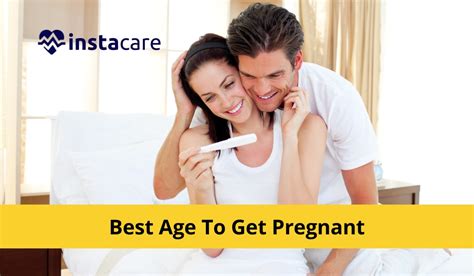 The Best Age To Get Pregnant How To Start A Family Parents