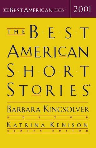 The Best American Short Stories 2001 By Barbara Kingsolver Goodreads