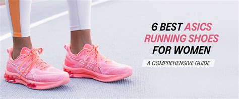 The Best Running Shoes For Women Asics
