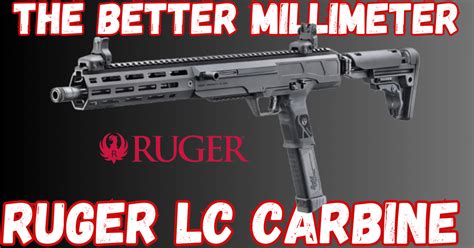 The Better Millimeter Ruger Lc Carbine Fin Feather Fur Outfitters