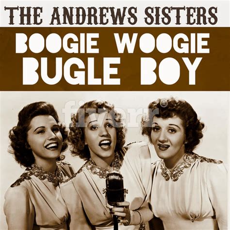 The Boogie Woogie Bugle Boy A History Of The Song Boysetsfire