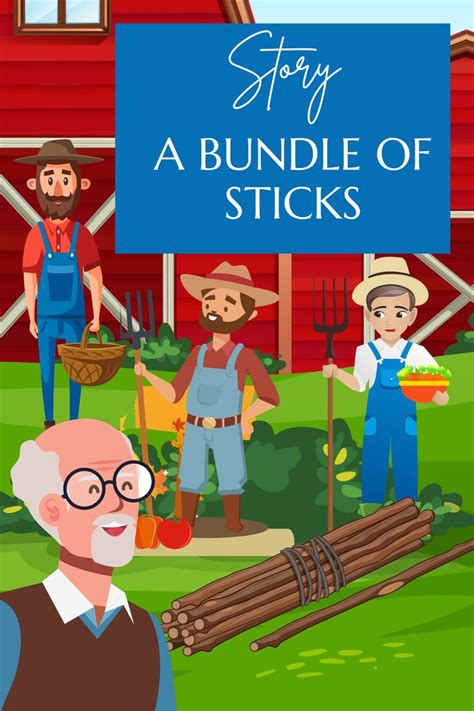 The Bundle Of Sticks Story For Children With Moral