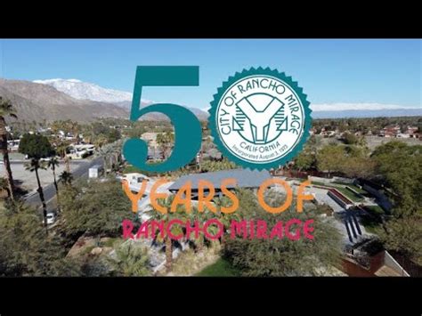 The City Of Rancho Mirage Celebrates Its 50Th Anniversary Youtube