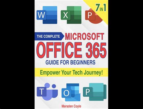 The Complete Microsoft Office 365 Guide For Beginners 7 In 1 Softarchive