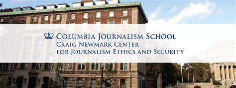 The Craig Newmark Center For Journalism Ethics And Security Columbia The Craig Newmark Center For Journalism Ethics And Security Columbia