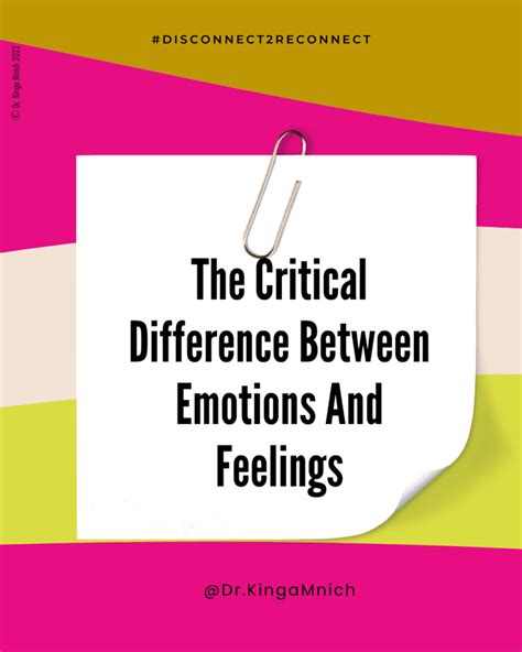 The Critical Difference Between Emotions And Feelings