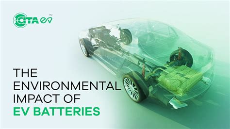 The Environmental Impact Of Battery Production For Evs