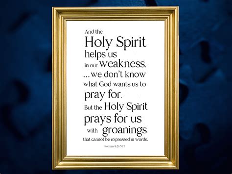 The Holy Spirit Helps Us To Pray Scripture Romans 8 26 Digital