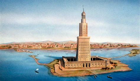 The Lighthouse Of Alexandria One Of The 7Th Wonder Of The Ancient World