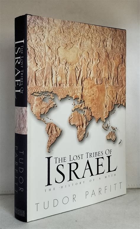 The Lost Tribes Of Israel The History Of A Myth Parfitt Tudor 9781842126653 Amazon Com Books The Lost Tribes Of Israel The History Of A Myth Parfitt Tudor 9781842126653 Amazon Com Books