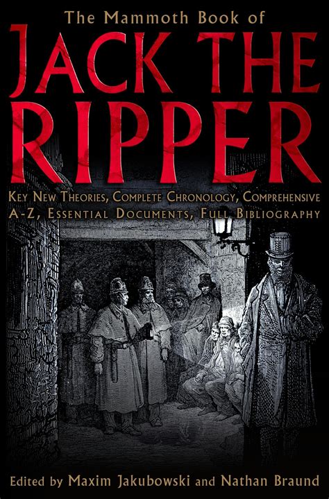 The Mammoth Book Of Jack The Ripper By Maxim Jakubowski Books Hachette Australia The Mammoth Book Of Jack The Ripper By Maxim Jakubowski Books Hachette Australia