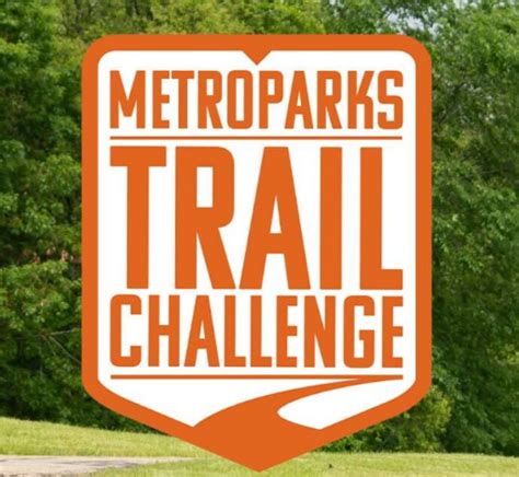The Metroparks Trail Challenge Exploring 13 Trails In 13 Days