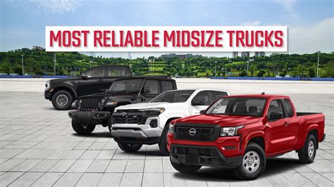 The Most Reliable Midsize Pickups Trucks In 2024 In The Usa