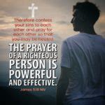 The Prayer Of A Righteous Person I Live For Jesus