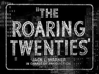 The Roaring Twenties A Boozy Old Hollywood Bio The Bowery Boys New York City History