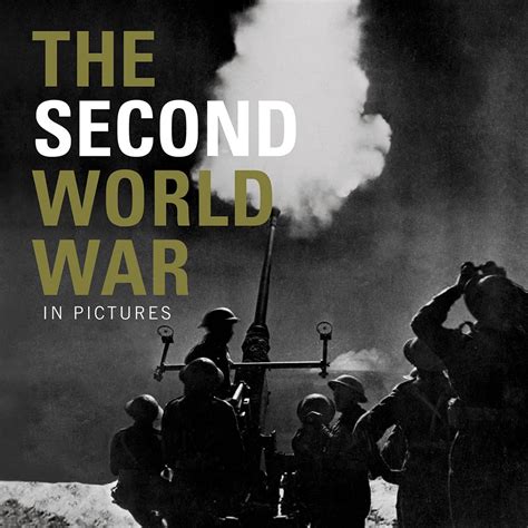 The Second World War In Pictures Ammonite Press Mirrorpix 9781907708893 Amazon Com Books