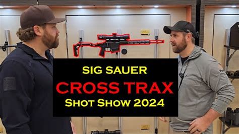The Sig Cross Trax A New Compact Hunting Rifle Shot Show 2024 The Sig Cross Trax A New Compact Hunting Rifle Shot Show 2024