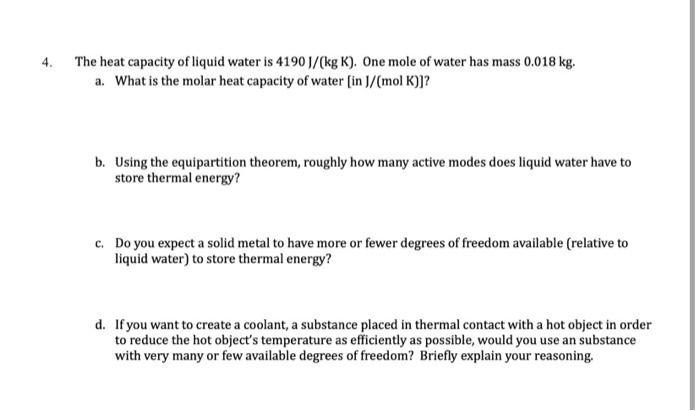 The Specific Heat Capacity Of Water Is 4190 J Kg K Its Heat Of Melting