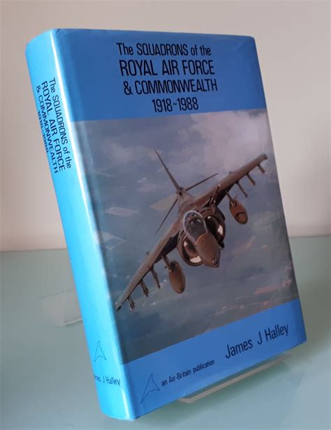 The Squadrons Of The Royal Air Force Amp Commonwealth 1918 1988 By James The Squadrons Of The Royal Air Force Amp Commonwealth 1918 1988 By James