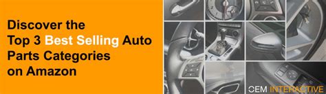 The Top Selling Auto Parts Accessories On Amazon Oem Interactive The Top Selling Auto Parts Accessories On Amazon Oem Interactive