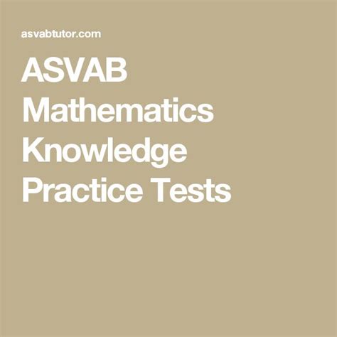 The Words Asvab Maths And Practice Tests Are In White On A Beige Background