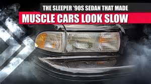 This 90S Family Sedan Was So Fast It Embarrassed Muscle Cars This 90S Family Sedan Was So Fast It Embarrassed Muscle Cars
