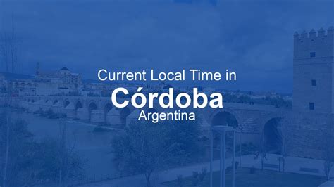 Time In Cordoba Argentina Now
