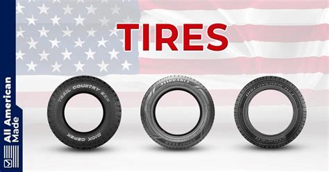 Top Reasons to Choose Tires Made in USA for Your Vehicle