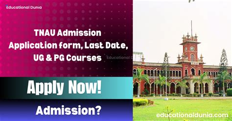 Tnau 2025 Courses Colleges Eligibility Complete Ug Admission Guide Tnau 2025 Courses Colleges Eligibility Complete Ug Admission Guide