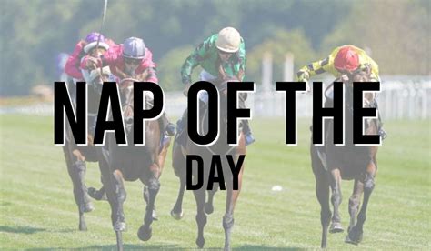 Today S Horse Racing Nap Of The Day Naps Table Today S Horse Racing Nap Of The Day Naps Table