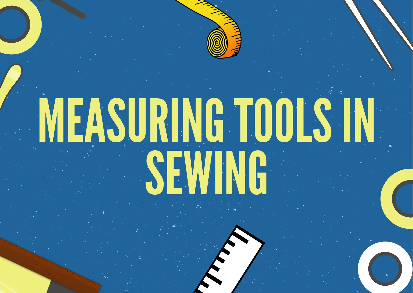Measuring Tools Guide