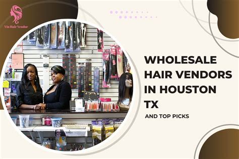 Top 10 Best Wholesale Hair Vendors In Houston Tx 2025 Vin Hair Top 10 Best Wholesale Hair Vendors In Houston Tx 2025 Vin Hair