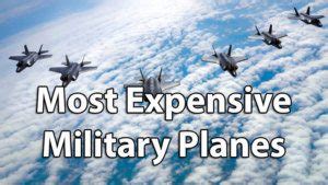 Top 10 Most Expensive Military Planes Manufactured In America In 2024