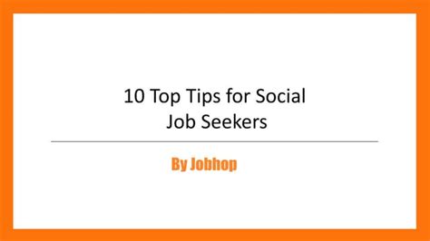 Top 10 Tips For Jobseekers Top 10 Tips For Jobseekers