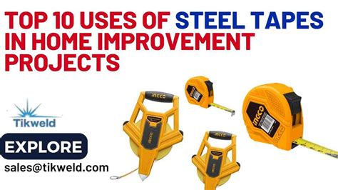 Top 10 Uses Of Steel Tapes In Home Improvement Projects Tikweld Products And Services Top 10 Uses Of Steel Tapes In Home Improvement Projects Tikweld Products And Services