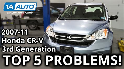 Top 5 Problems Honda Cr V Suv 3Rd Generation 2007 2011