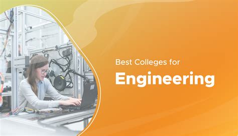 Top Engineering Colleges Best Colleges For Engineering