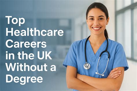 Top Healthcare Careers In The Uk Without A Degree Flexible Amp Entry Top Healthcare Careers In The Uk Without A Degree Flexible Amp Entry