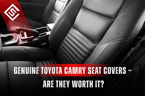 Toyota Camry Overview Seat Cover Solutions