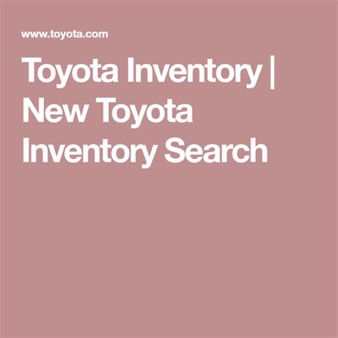 Find Your Perfect Ride with Reliable Toyota Inventory Search